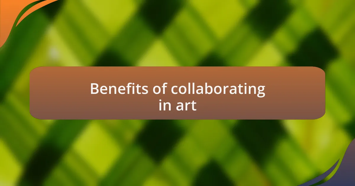 Benefits of collaborating in art
