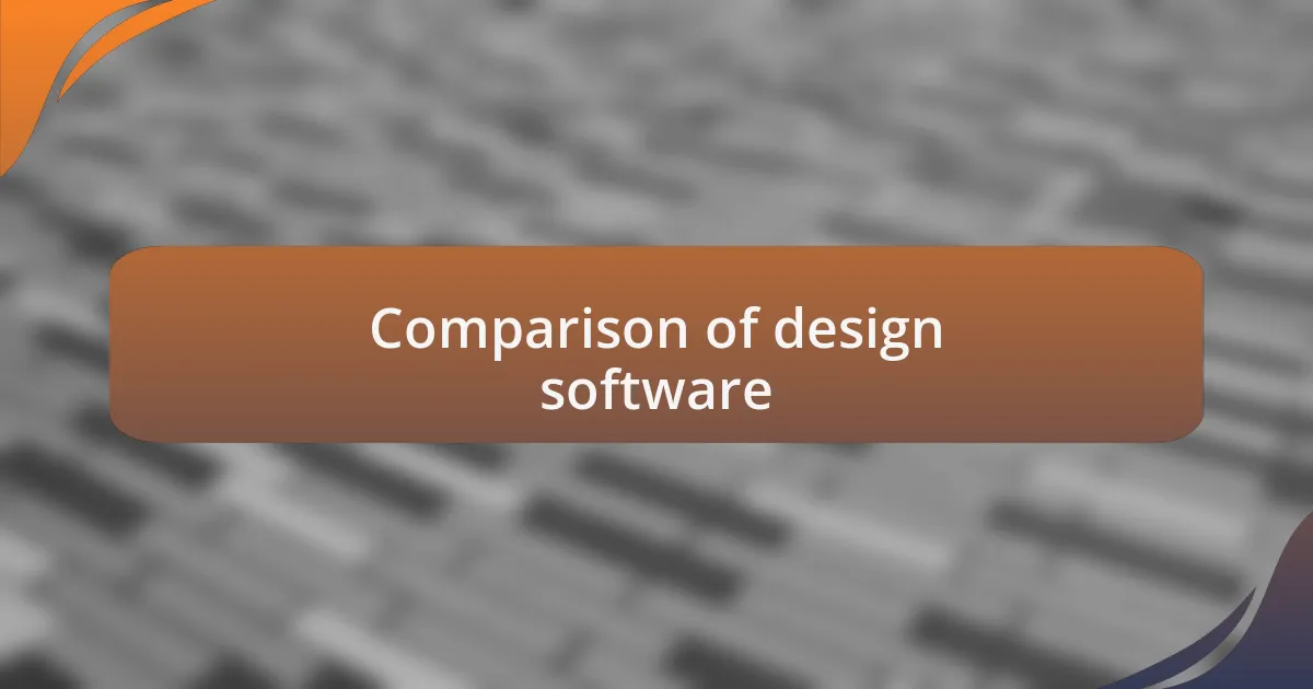 Comparison of design software