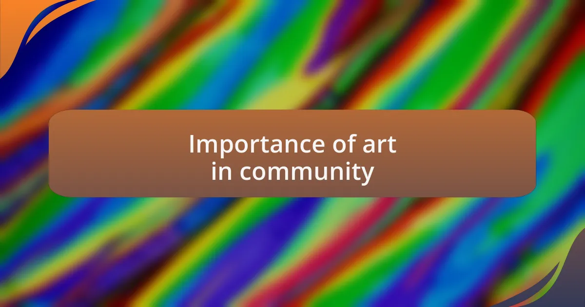 Importance of art in community
