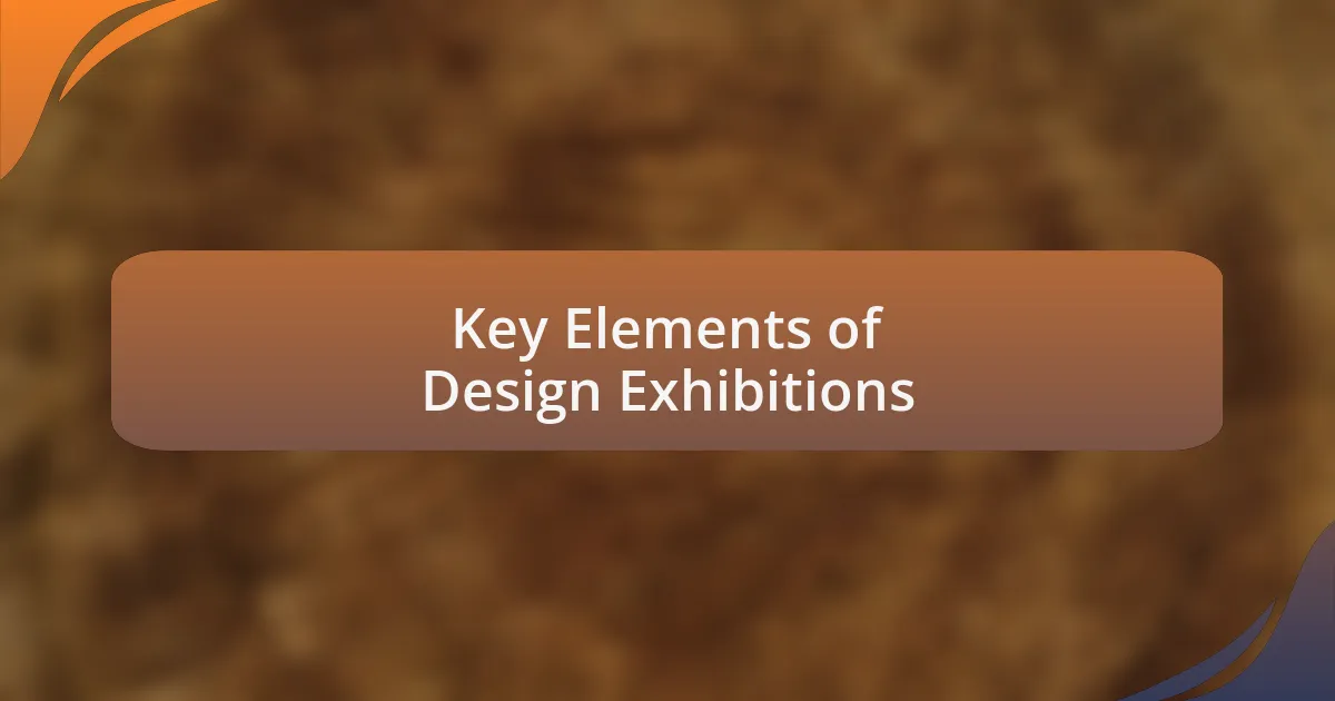 Key Elements of Design Exhibitions