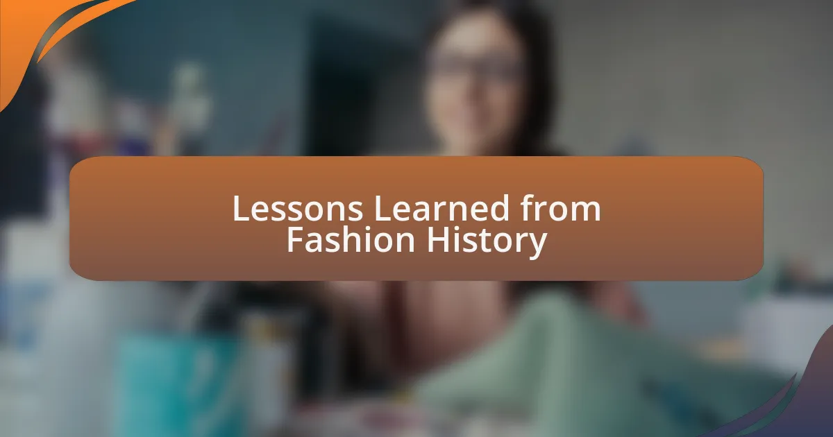 Lessons Learned from Fashion History