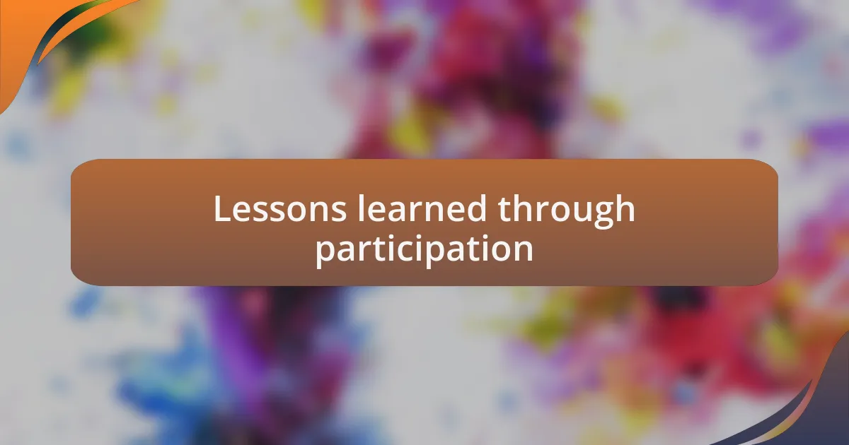 Lessons learned through participation
