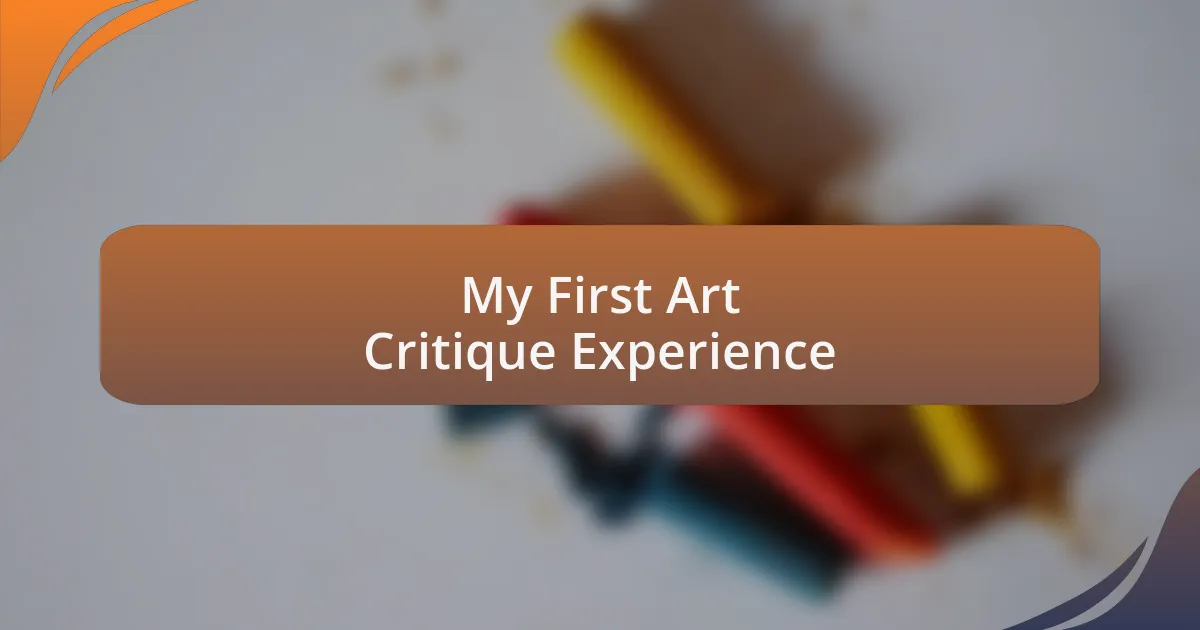 My First Art Critique Experience
