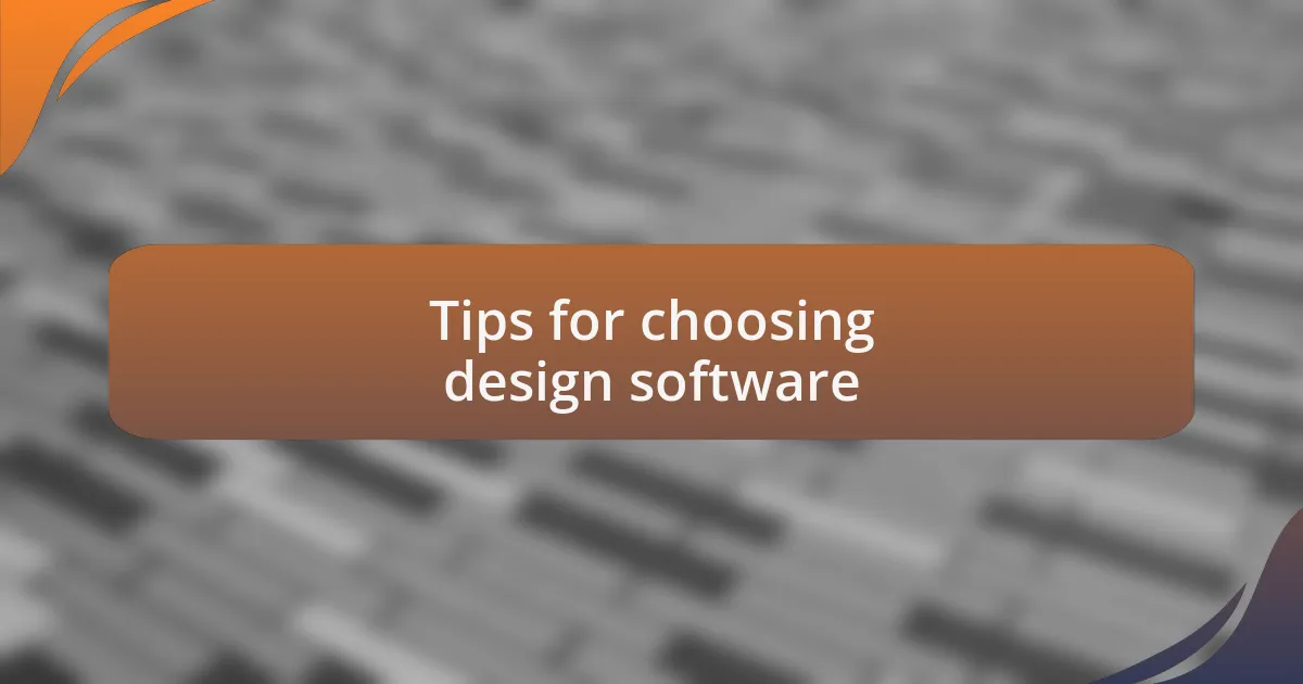 Tips for choosing design software