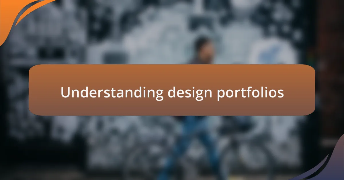 Understanding design portfolios