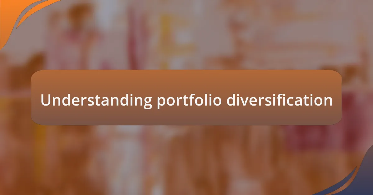 Understanding portfolio diversification